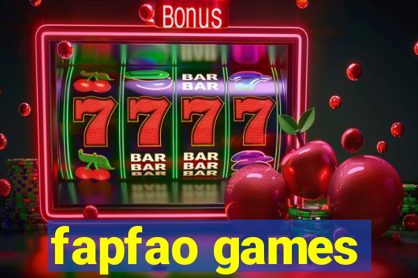 fapfao games